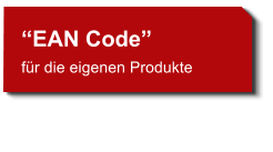 EAN Code fr die eigenen Produkte